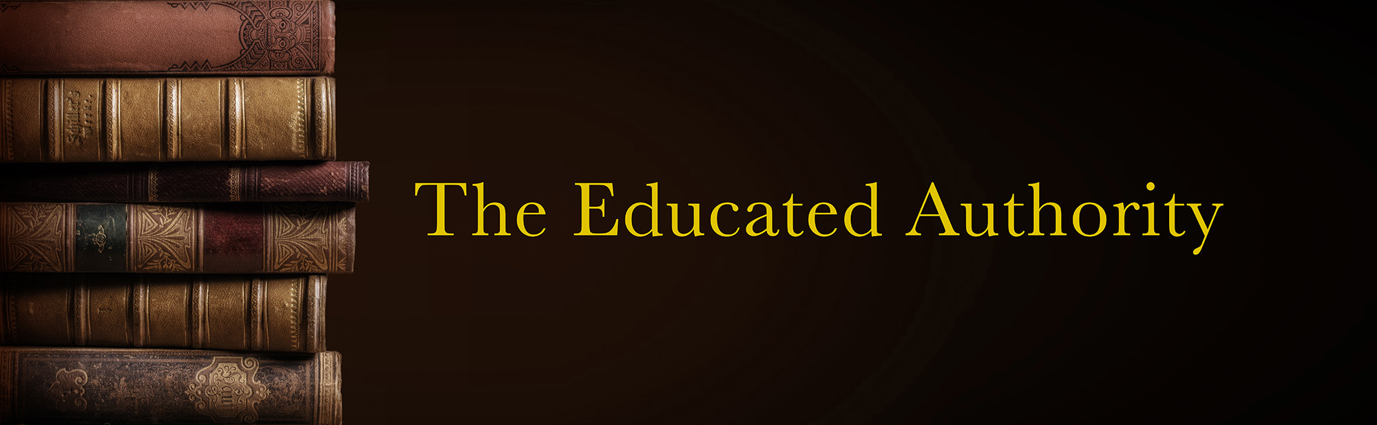 The Educated Authority